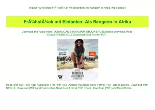 [READ PDF] Kindle FrÃƒÂ¼hstÃƒÂ¼ck mit Elefanten Als Rangerin in Afrika [Free Ebook]