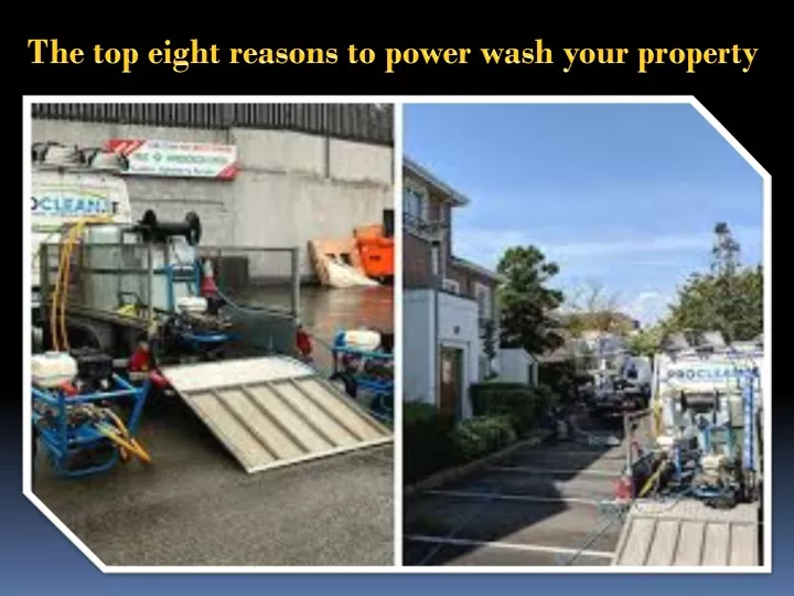 the top eight reasons to power wash your property