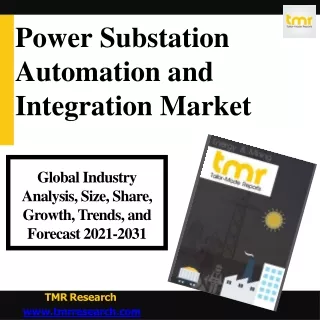 power substation automation and integration market