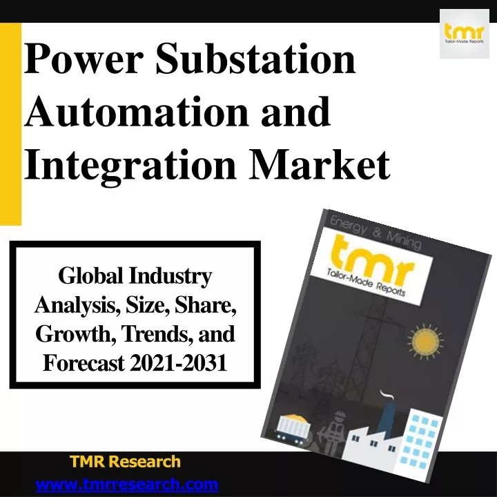 power substation automation and integration market