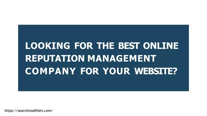 looking for the best online reputation management company for your website