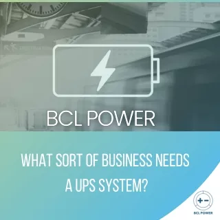 What Sort of Business Needs a UPS System