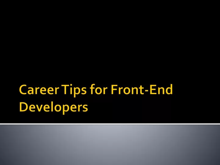 career tips for front end developers