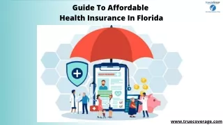 Guide To Affordable Health Insurance In Florida
