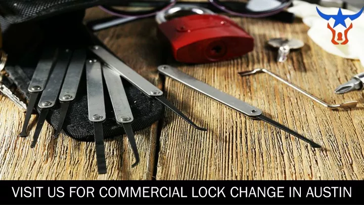 visit us for commercial lock change in austin