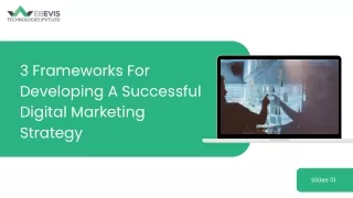 3 Frameworks For Developing A Successful Digital Marketing Strategy