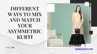 different ways to mix and match your asymmetric