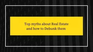 top myths about real estate and how to debunk them