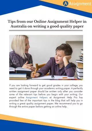 Tips from our Online Assignment Helper in Australia on writing a good quality paper