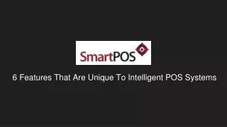 6 Features That Are Unique To Intelligent POS Systems
