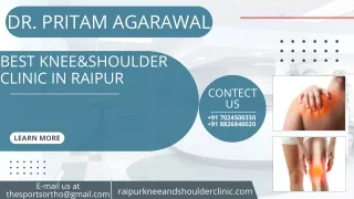 Best Knee&Shoulder Clinic in Raipur