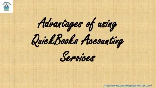 Advantages of using QuickBooks Accounting Services
