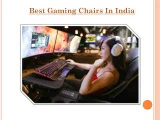 Best gaming Chair in india