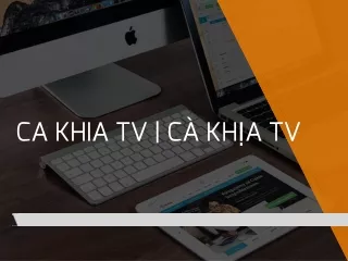 ca khia tv c kh a tv