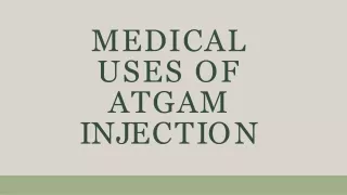 Medical uses of ATGAM Injection
