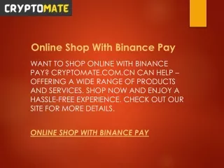 Online Shop With Binance Pay  Cryptomate.com.cn