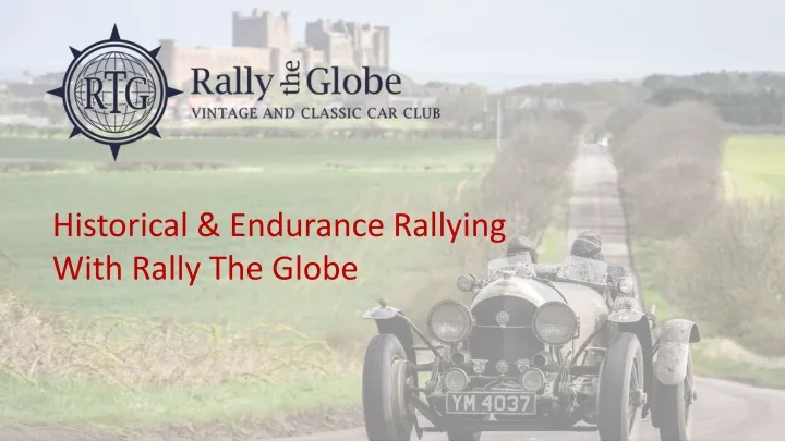 historical endurance rallying with rally the globe