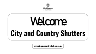 Welcome City and Country Shutters