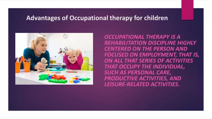 advantages of occupational therapy for children