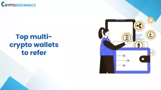 Top Multi-Crypto Wallets to Refer