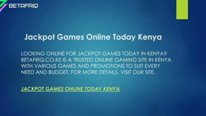 jackpot games online today kenya