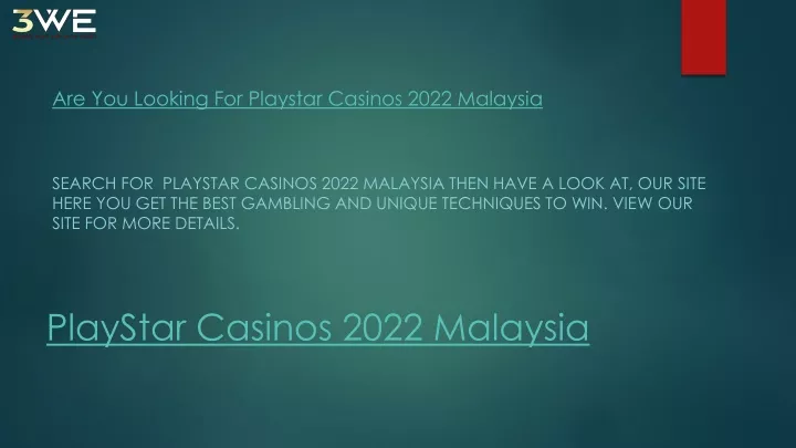 are you looking for playstar casinos 2022 malaysia