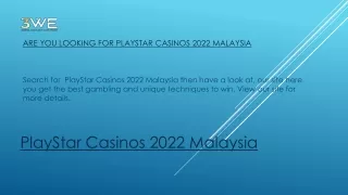 are you looking for playstar casinos 2022 malaysia