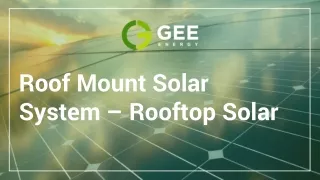 Roof Mount Solar System - Rooftop Solar