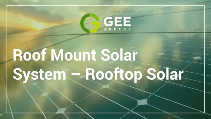 roof mount solar system rooftop solar