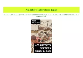 (READ-PDF!) An Artist's Letters from Japan Full Pages