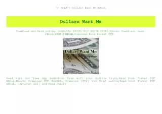 (P.D.F. FILE) Dollars Want Me EBook