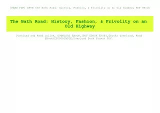 [READ PDF] EPUB The Bath Road History  Fashion  & Frivolity on an Old Highway PDF eBook