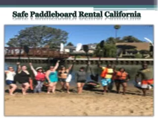 Safe Paddleboard Rental California