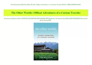 Download [ebook]$$ The Other Worlds Offbeat Adventures of a Curious Traveler #P.D.F. FREE DOWNLOAD^