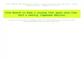 [PDF] DOWNLOAD READ From Moscow to Rome a journey that spans more than half a century (Japanese Edition) ^DOWNLOAD E.B.O
