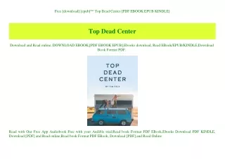 Free [download] [epub]^^ Top Dead Center [PDF EBOOK EPUB KINDLE]