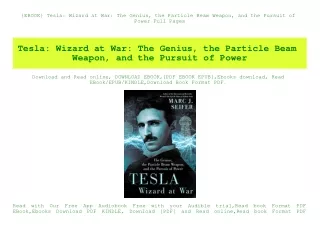 {EBOOK} Tesla Wizard at War The Genius  the Particle Beam Weapon  and the Pursuit of Power Full Pages