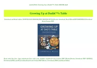 {mobiePub} Growing Up at DadÃ¢Â€Â™s Table EBOOK #pdf
