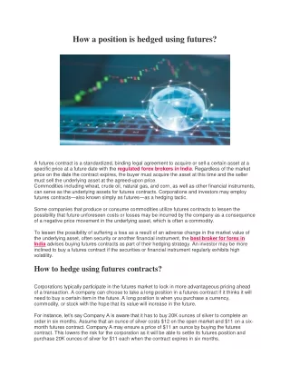 How a position is hedged using futures