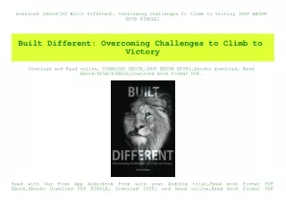 Download [ebook]$$ Built Different Overcoming Challenges to Climb to Victory [PDF EBOOK EPUB KINDLE]