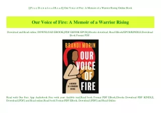 [[F.r.e.e D.o.w.n.l.o.a.d R.e.a.d]] Our Voice of Fire A Memoir of a Warrior Rising Online Book