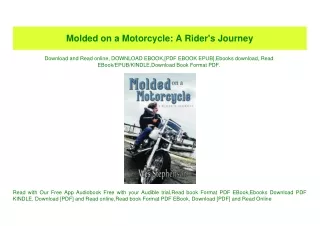(READ)^ Molded on a Motorcycle A Rider's Journey Free Download