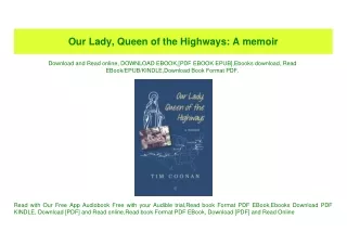 (READ)^ Our Lady  Queen of the Highways A memoir [PDF EPUB KINDLE]