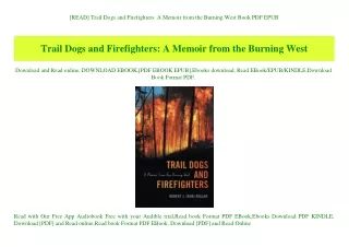 [READ] Trail Dogs and Firefighters A Memoir from the Burning West Book PDF EPUB