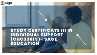 Study Certificate III in Individual Support (CHC33015)- Sage Education
