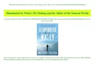 PDF [Download] Illuminated by Water Fly Fishing and the Allure of the Natural World [PDF EBOOK EPUB KINDLE]