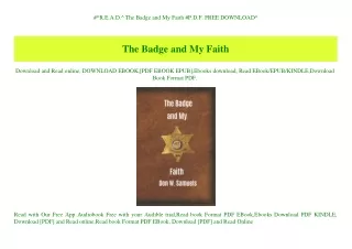 #^R.E.A.D.^ The Badge and My Faith #P.D.F. FREE DOWNLOAD^