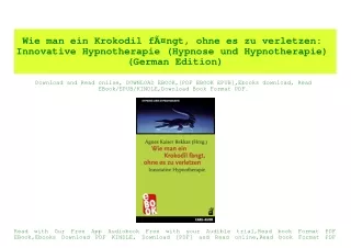 PDF) Wie man ein Krokodil fÃƒÂ¤ngt  ohne es zu verletzen Innovative Hypnotherapie (Hypnose und Hypnotherapie) (German Ed