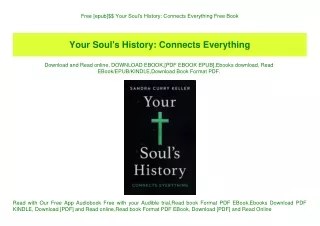 Free [epub]$$ Your Soul's History Connects Everything Free Book