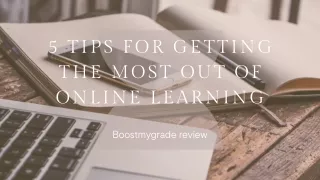 Improve the Effectiveness of Online Learning | Boostmygrade review